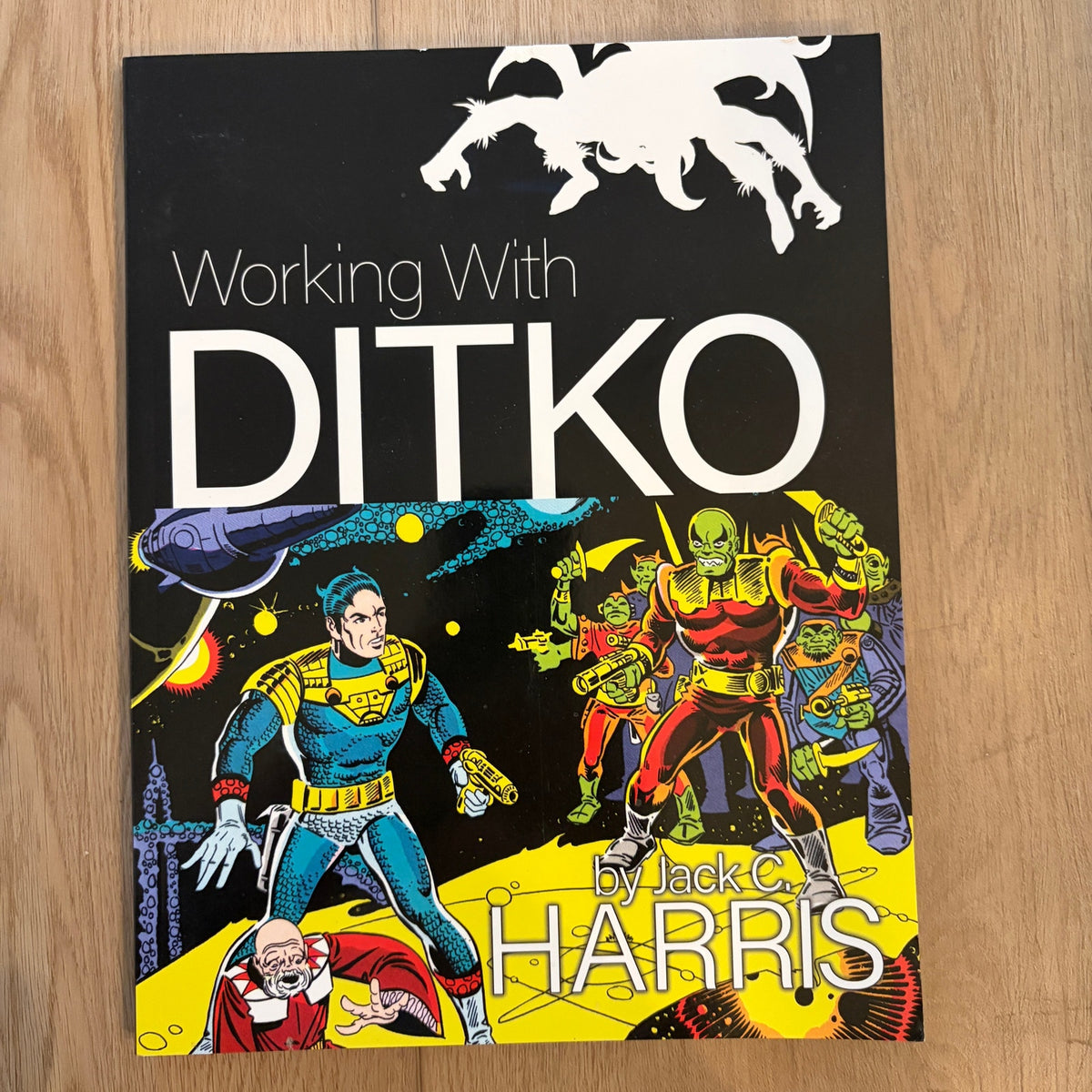 Working With Ditko Jack C. Harris Paperback Softcover Signed