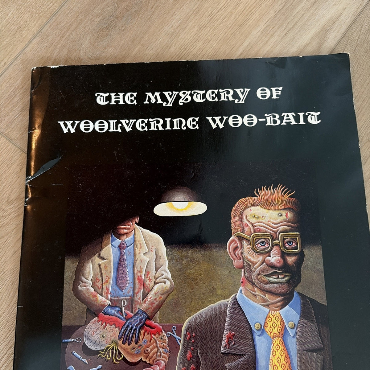 The Mystery of Woolverine Woo-Bait Joe Coleman 1982 First Printing