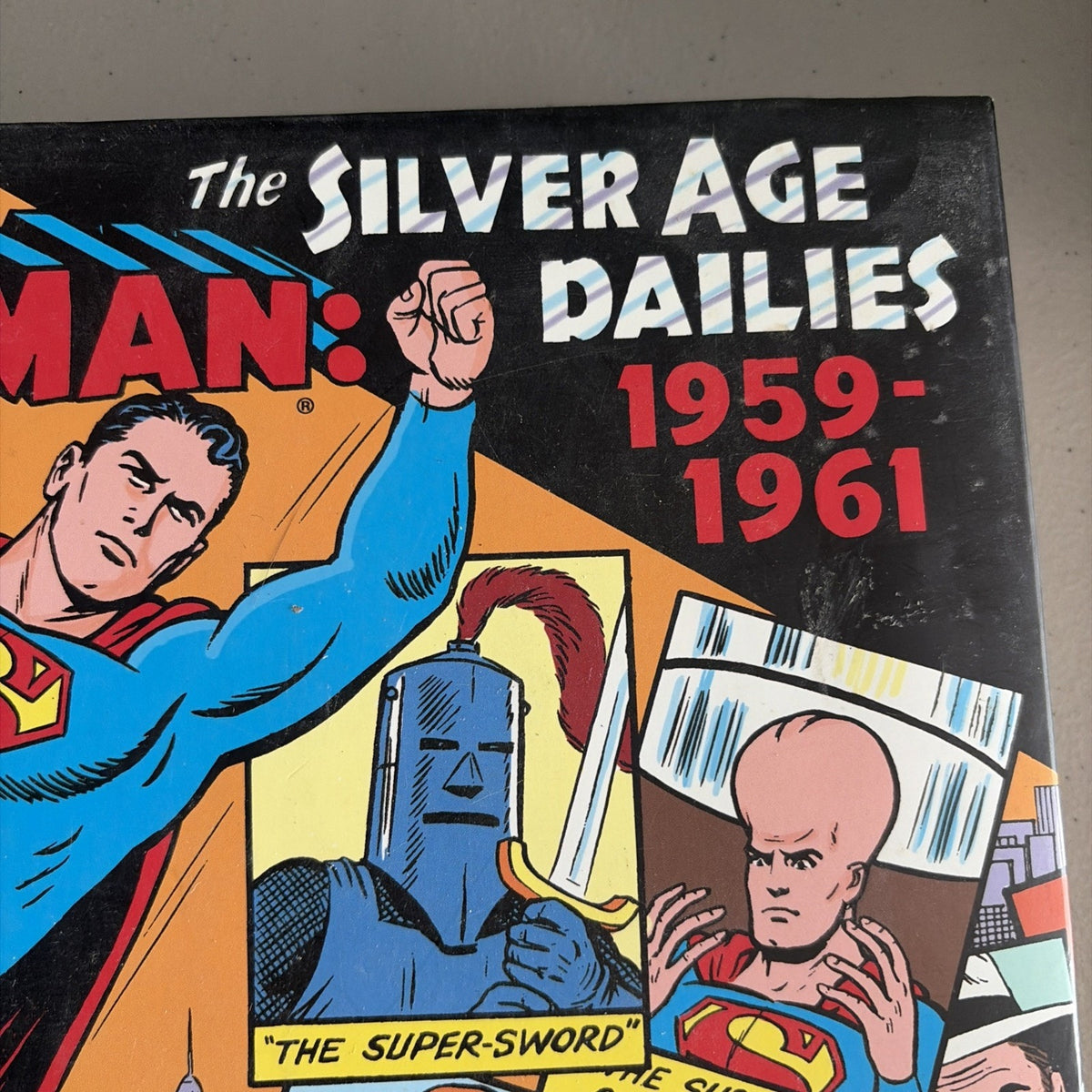 1959 - 1961 Superman The Silver Age Dailies DC Comics Hardcover Book