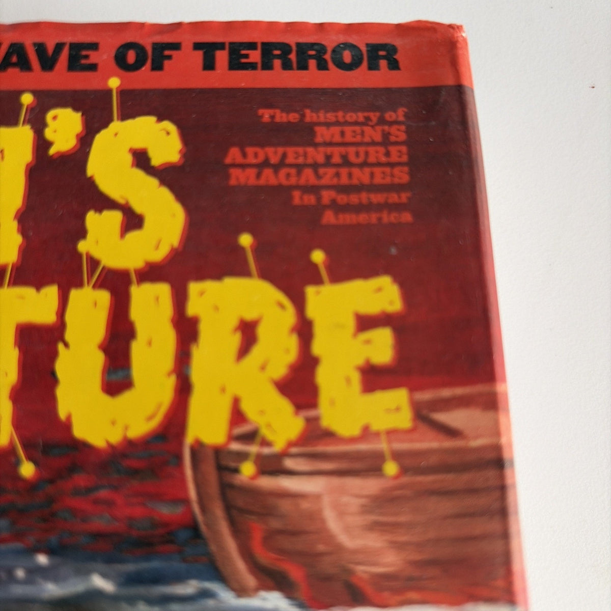 Men’s Adventure Magazines Vintage Pulp Cover Art Exploitation History Book